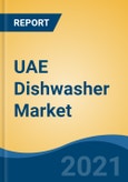 UAE Dishwasher Market By Product Type (Freestanding dishwashers, Built-in dishwashers), By Application (Industrial Dishwasher Vs Residential Dishwasher), Distribution Channel, By Region, Forecast & Opportunities, 2026- Product Image