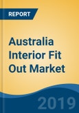 Australia Interior Fit Out Market, By Application (Offices, Retail, Education, Healthcare, Hotels, Resorts & Leisure, and Others), By Region, Competition, Forecast & Opportunities, 2014 - 2024- Product Image