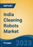 India Cleaning Robots Market, By Type (Personal Cleaning Robot and Professional Cleaning Robot), By Product Type, By Application, By Region, Competition, Forecast & Opportunities, 2025- Product Image