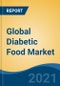 Global Diabetic Food Market By Product Type (Baked Products, Beverages, Confectionery, Ice Cream, Dairy Products and Breakfast Cereals), By Distribution Channel, By Age Group, By Company, By Region, Forecast & Opportunities, 2026 - Product Thumbnail Image