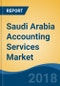 Saudi Arabia Accounting Services Market By Type of Services (Tax Preparation Services, Bookkeeping Services, Payroll Services & Others), Competition Forecast & Opportunities, 2013-2023 - Product Thumbnail Image