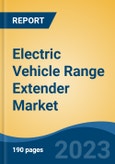 Electric Vehicle Range Extender Market - Industry Size, Share, Trends, Opportunity, and Forecast, 2018-2028- Product Image
