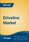 Driveline Market for Electric & Hybrid Vehicle - Global Industry Size, Share, Trends, Opportunity, and Forecast, 2021-2031F - Product Thumbnail Image