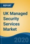 UK Managed Security Services Market by Type (Identity and Access Management, Antivirus/Anti-Malware, Firewall, Others), by Security Type, by Deployment Mode, by Organization Size, by End User Industry, by Company, by Region, Forecast & Opportunities, 2025 - Product Thumbnail Image