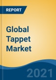 Global Tappet Market for Automotive, By Type (Flat Tappets and Roller Tappets), By Engine Capacity, By End User (Economic Passenger Cars, Luxury Passenger Cars and Mid-Priced Passenger Cars), By Company and By Geography, Forecast & Opportunities, 2026- Product Image
