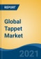 Global Tappet Market for Automotive, By Type (Flat Tappets and Roller Tappets), By Engine Capacity, By End User (Economic Passenger Cars, Luxury Passenger Cars and Mid-Priced Passenger Cars), By Company and By Geography, Forecast & Opportunities, 2026 - Product Thumbnail Image