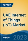 UAE Internet of Things (IoT) Market, By Region, Competition, Forecast and Opportunities, 2018-2028F- Product Image