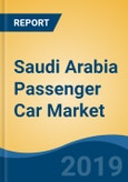 Saudi Arabia Passenger Car Market By Vehicle Type (Hatchback, Sedan, MPV, Pickup and SUV), By Fuel Type (Petrol, Diesel and Others), By Transmission Type (MT and AT), Competition, Forecast & Opportunities, 2024- Product Image