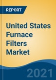 United States Furnace Filters Market, By Filter Category (Cleanable & Non-Cleanable), By Filter Type (HEPA Filters, Pleated Filters & Others), By End Use (Residential & Non-Residential), Competition Forecast & Opportunities, 2015-2025- Product Image