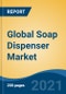 Global Soap Dispenser Market, By Type (Wall-Mounted and Counter-Mounted), By Product Type (Manual & Automatic), By Capacity (Below 250 ml, 250ml to 500 ml and Above 500ml), By Soap Type, By End User, By Distribution Channel, By Region, Competition, Opportunity & Forecast, 2026 - Product Image