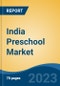 India Preschool Market Competition Forecast & Opportunities, 2029 - Product Image