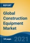 Global Construction Equipment Market By Type (Loader, Cranes, Forklift, Excavator, Dozers, and Others), By Power Output (<100 hp, 101-200 hp, 201-400 hp, and >400 hp), By Application, By End User Industry, By Region, Competition Forecast & Opportunities, 2026 - Product Image