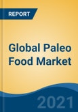 Global Paleo Food Market By Type (Meat, Vegetables & Fruits, Nuts, Seeds, Healthy Oil/Fat & Others), By Application (Cereals, Meat Snacks, Fish Snacks, Fruit & Nut Bars, Fruit puree, Dairy Substitute & Others), By Distribution Channel, By Region, Forecast & Opportunities, 2026- Product Image