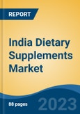 India Dietary Supplements Market, Competition, Forecast & Opportunities, 2029- Product Image