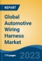 Global Automotive Wiring Harness Market, By Vehicle Type (Passenger Cars and Commercial Vehicles (*including electric vehicles)), By Application Type, By Component Type, By Material Type, By Company Forecast & Opportunities, 2015-2025 - Product Image