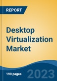 Desktop Virtualization Market - Global Industry Size, Share, Trends, Opportunity, and Forecast, 2018-2028F- Product Image