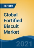 Global Fortified Biscuit Market, By Ingredient Type (Wheat, Oats, Millets, Corn, Mixed Grain & Others), By Type (Plain Biscuits, Cookies, Sandwich Biscuits, Crackers & Others) By Distribution Channel, Competition Forecast & Opportunities, 2026- Product Image