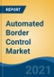 Automated Border Control Market By Component (Hardware, Software, Service), By Solution (ABC e-gate v/s ABC kiosk), By Application (Airport, Land port, Seaport), By Company, By Region, Forecast & Opportunities, 2027 - Product Thumbnail Image