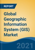 Global Geographic Information System (GIS) Market By Component (Software and Hardware), By Function (Mapping, Surveying, Telematics & Navigation and Location-Based Services), By End User Industry, By Company, By Region, Forecast & Opportunities, 2026- Product Image