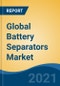 Global Battery Separators Market By Type (Lithium-Ion Battery Separator and Lead-Acid Battery Separator), By Material (Polyethylene, Polypropylene and Others), By End-use Industry (Automotive, Industrial, Others), By Company, By Region, Forecast & Opportunities, 2026 - Product Thumbnail Image