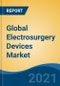 Global Electrosurgery Devices Market, By Method (Monopolar v/s Bipolar), By Type (Electrosurgery Generators, Electrosurgery Instruments & Accessories, Patient Return Electrodes), By Application, By End-user, By Region, Forecast & Opportunities, 2026 - Product Thumbnail Image