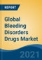 Global Bleeding Disorders Drugs Market, By Drug Type (Plasma-derived Coagulation Factor Concentrates, Desmopressin, Others), By Disease Type, By Distribution Channel, By Gender, By End User, By Region, Competition Forecast & Opportunities, 2026 - Product Thumbnail Image