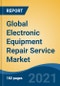 Global Electronic Equipment Repair Service Market, By Product Type (Consumer Electronics, Home Appliances, Industrial Equipment, Medical Equipment and Others), By Service Type (In Warranty v/s Out of Warranty), By End Use, By Region, Competition Forecast & Opportunities, 2026 - Product Image