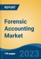 Forensic Accounting Market - Global Industry Size, Share, Trends, Opportunities and Forecast, 2018-2028 - Product Thumbnail Image