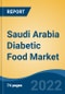 Saudi Arabia Diabetic Food Market, By Product Type, By Distribution Channel, By End Users, By Region, Competition, Forecast & Opportunities, 2027 - Product Thumbnail Image