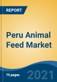 Peru Animal Feed Market, By Type (Fodder, Forage, Compound Feed), By Livestock (Swine, Aquatic Animals, Cattle, Poultry, Others), By Raw Materials (Soya, Canola, Rendered Meal), By Distribution Channel, By Region, Competition, Forecast & Opportunities, 2026- Product Image