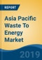 Asia Pacific Waste To Energy Market, By Type of Waste (MSW, Agricultural Waste, Others), By Technology (Thermal, Biological, Physical), By Country, Competition, Forecast & Opportunities, 2024 - Product Thumbnail Image