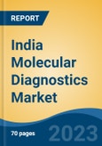 India Molecular Diagnostics Market, Competition, Forecast & Opportunities, 2019-2029- Product Image
