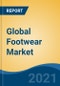 Global Footwear Market By Type (Athletic Footwear Vs Non-Athletic Footwear), By Material (Rubber Vs Plastic), By Distribution Channel (Supermarket/Hypermarket, Shoe Stores, Online & Others), By End User, By Company, By Region, Forecast & Opportunities, 2026 - Product Thumbnail Image