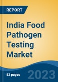 India Food Pathogen Testing Market By Pathogen Type (Salmonella, E. coli & Others), By Food Type (Dairy, Meat & Poultry, Cereals & Grains, Fruits & Vegetables & Others), By Technology (Traditional & Rapid), Competition, Forecast & Opportunities, 2024- Product Image