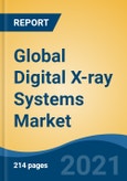 Global Digital X-ray Systems Market, By Technology (Direct Radiography v/s Computed Radiography), By Modality (Fixed v/s Mobile), By Application, By End Users, By Region, Competition Forecast & Opportunities, 2026- Product Image