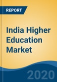 India Higher Education Market By Type (Deemed-To-Be-Universities, Central Universities, State Universities, State Private Universities, Autonomous Colleges, Others), By Affiliation, By Courses Offered, By Mode of Education, By Gender, Competition, Forecast & Opportunities, 2025- Product Image