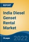India Diesel Genset Rental Market, By Power Rating (Below 100KVA, 100.1-350KVA, 350.1-750KVA, 750.1-1000KVA, above 1000KVA), By Vertical (Construction, Manufacturing, Healthcare, IT & Telecom, Residential, Others), and By Region, Competition, Forecast & Opportunities, 2027 - Product Image