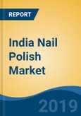 India Nail Polish Market By Type (Gel, Matte, Pearl and Others), By Distribution Channel (Supermarkets/ Hypermarkets, Online, Traditional Stores, Exclusive Beauty Specialist Stores and Others), Competition, Forecast and Opportunities, 2024- Product Image