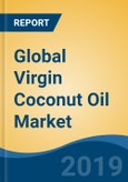 Global Virgin Coconut Oil Market By Type (Organic & Inorganic), By Application (Direct Consumption and Industrial Consumption), By Distribution Channel, By Region, Competition, Forecast & Opportunities, 2024- Product Image