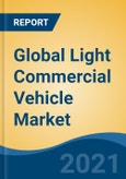 Global Light Commercial Vehicle Market, By Vehicle Type (Passenger Van, Cargo Van, Pickup Truck, Mini Truck & Minibus), By Tonnage Capacity (Below 2.5-3.5 Tons, 3.5-6 Tons), By Fuel Type (Diesel, Petrol, Others), By Region, Competition, Forecast & Opportunities, 2026- Product Image