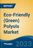 Eco-Friendly (Green) Polyols Market - Global Industry Size, Share, Trends, Opportunity, and Forecast, 2018-2028F- Product Image