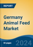 Germany Animal Feed Market, by Type (Swine Animal Feed, Poultry Animal Feed, Cattle Feed, Milk Replacer Feed and Others), by Region (North East, North West, South East & South West), Competition, Forecast & Opportunities, 2025- Product Image