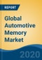 Global Automotive Memory Market By Product (DRAM, NAND, NOR, Flash, Others), By Vehicle Type (Passenger Car, Commercial Vehicle), By Application (Infotainment & Connectivity, ADAS, Others), By Region, Competition, Forecast & Opportunities, 2026 - Product Image