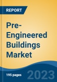 Pre-Engineered Buildings Market - Global Industry Size, Share, Trends, Opportunities and Forecast, 2018-2028- Product Image
