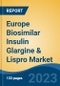 Europe Biosimilar Insulin Glargine & Lispro Market, By End User (Type 1 Diabetes and Type 2 Diabetes),By Country (Germany, United Kingdom, France, Italy, Spain, Russia, Turkey, Poland, The Netherlands, Austria & Rest of Europe), Competition, Forecast & Opportunities, 2024 - Product Thumbnail Image