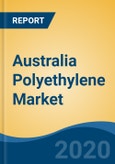 Australia Polyethylene Market, By Type, By Application (Blow Moulding, Pipe Extrusion, Film Extrusion, Rotational Moulding, Injection Moulding) By Region, Competition, Forecast & Opportunities, 2024- Product Image
