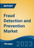 Fraud Detection and Prevention Market - Global Industry Size, Share, Trends, Opportunity, and Forecast, 2018-2028F- Product Image