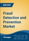 Fraud Detection and Prevention Market - Global Industry Size, Share, Trends, Opportunity, and Forecast, 2018-2028F - Product Thumbnail Image