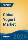 China Yogurt Market, By Region, By Competition Forecast & Opportunities, 2019-2029F- Product Image
