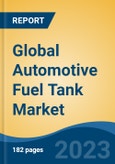 Global Automotive Fuel Tank Market By Vehicle Type (Passenger Cars, Two-Wheelers and Commercial Vehicles), By Capacity (<15L, 15L-45L, 45L-70L & >70L), By Region, Competition, Forecast & Opportunities, 2026- Product Image